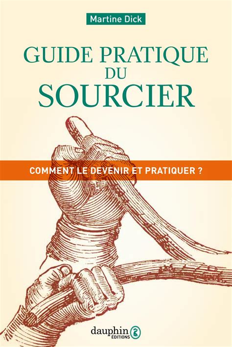 guide pratique du sourcier de l egypte antique au
