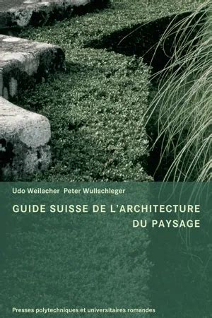guide suisse de l architecture du paysage