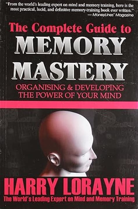 Guide To Memory Mastery By Harry Lorayne