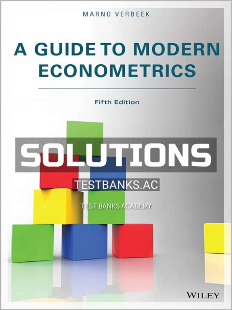 Guide To Modern Econometrics Solution Manual Verbeek