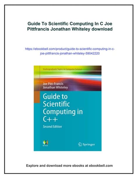 Guide To Scientific Computing In C ( Undergraduate Topics In Computer Science)