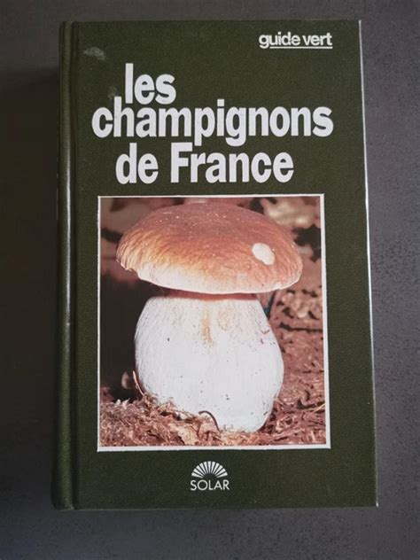guide vert solar les champignons de france