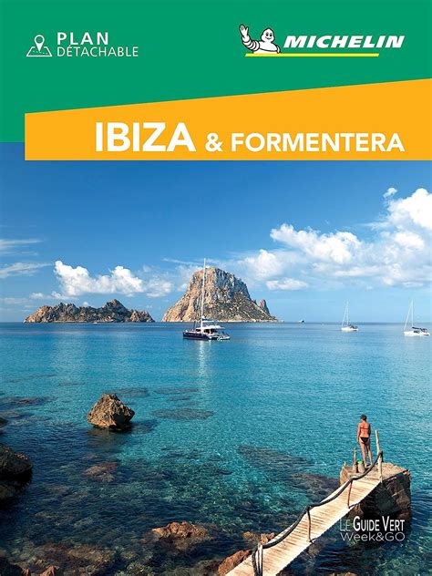 guide vert week end ibiza formentera michelin