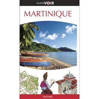 Guide Voir Martinique