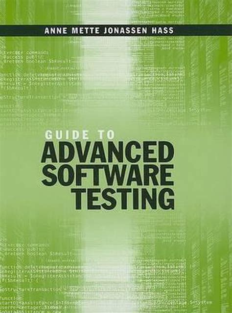 Full Download Guide To Advanced Software Testing 