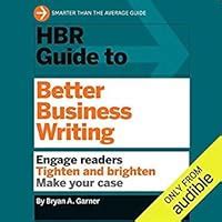 Read Online Guide To Better Business Writing 