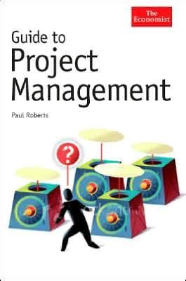 Read Guide To Project Management Paul Roberts 
