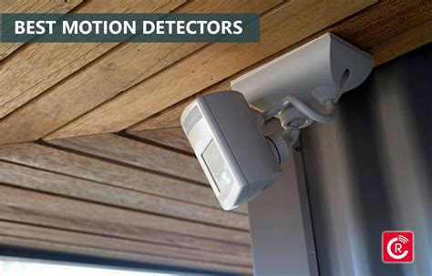 Guide to the Best Motion Detectors: Safeguarding Your Space