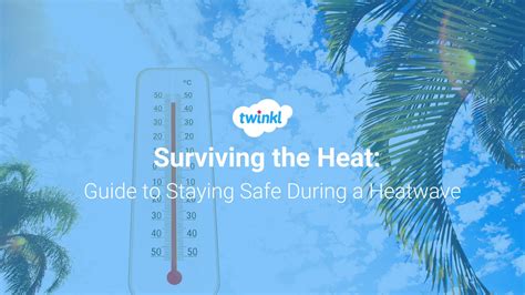 Guidelines For Surviving Heat And Cold