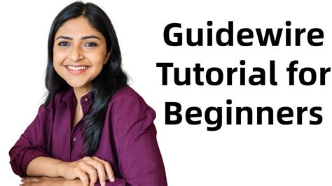 Guidewire Tutorial For Beginners
