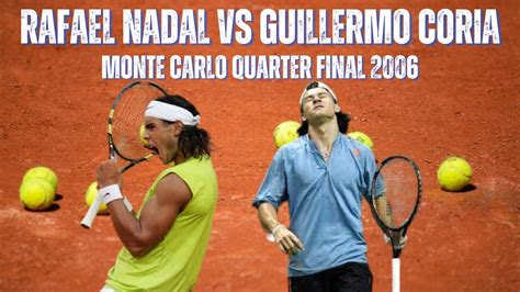 guillermo coria vs rafael nadal biography