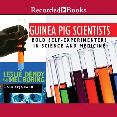 Guinea Pig Scientists Bold Self Experimenters In S
