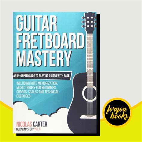 Full Download Guitar Fretboard Mastery An In Depth Guide To Playing 
