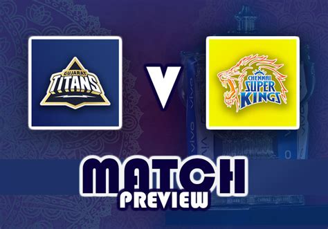 gujarat titans vs chennai super kings