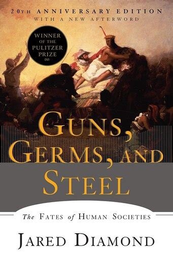 Read Guns Germs And Steel The Fates Of Human Societies 