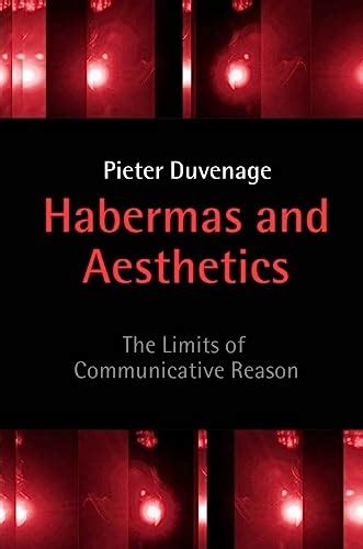 Download Habermas And Aesthetics The Limits Of Communicative Reason 