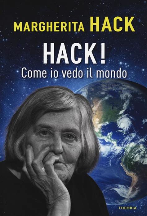 Hack! Come Io Vedo Il Mondo