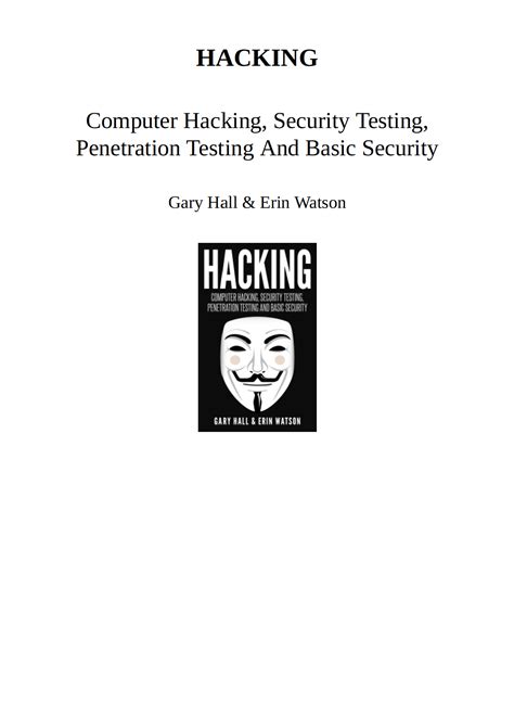 Hacking: Computer Hacking, Security Testing, Penetration Testing, And Basic Secur