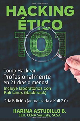 hacking etico 101 como hackear profesionalmente e