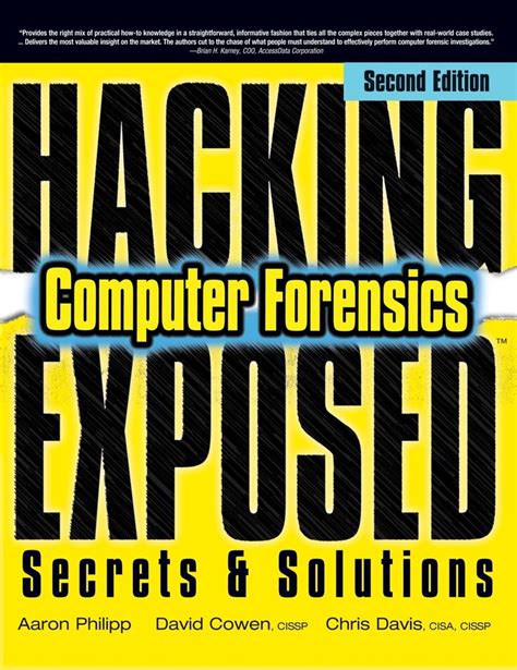 Hacking Exposed Computer Forensics Computer Forensics Secrets Solutions 2nd Edition