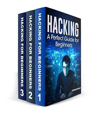 hacking hacking box set everything you must know about hacking hacking for beginners