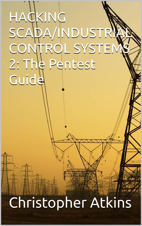 hacking scada industrial control systems the pentest guide