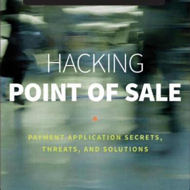 Read Online Hacking Point Sale Application Solutions 