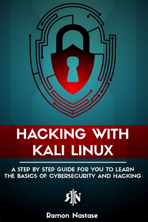 Full Download Hacking With Kali Linux A Step By Step Guide For You To Learn The Basics Of Cybersecurity And Hacking 