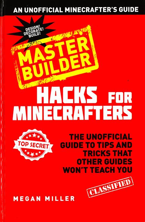 hacks for minecrafters master builder the unoffic