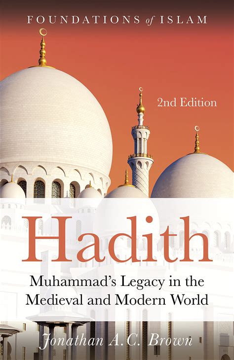 hadith muhammad s legacy in the medieval and mode