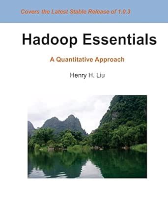Hadoop Essentials A Quantitative Approach