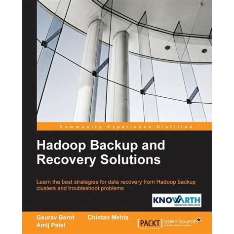 Full Download Hadoop Backup And Recovery Solutions 