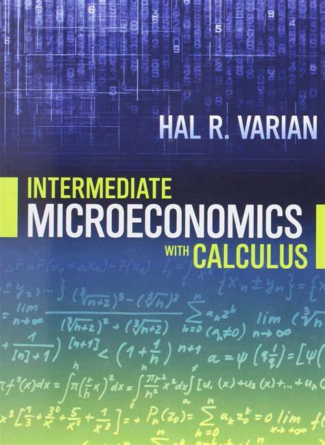 Hal Varian Intermediate Microeconomics Solution Manuals