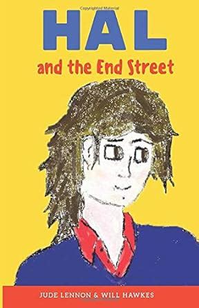 Read Online Hal And The End Street Volume 1 Awesome About Autism 