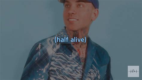 half alive Lyrics Blackbear Song Pop Rock 音乐视频