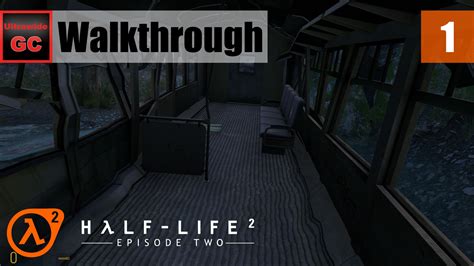Half Life Episode Two Walkthrough
