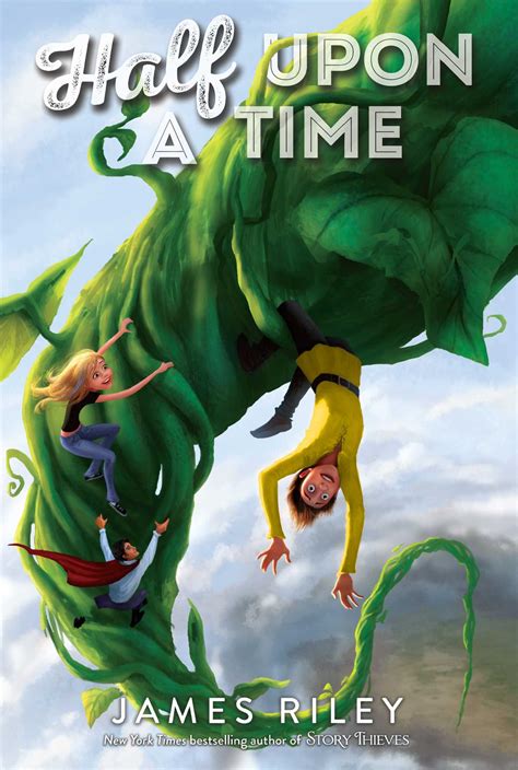 Half Upon A Time By James Riley