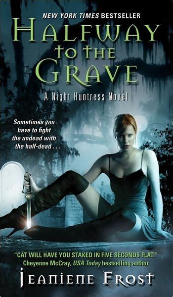Full Download Halfway To The Grave Night Huntress 1 Jeaniene Frost 