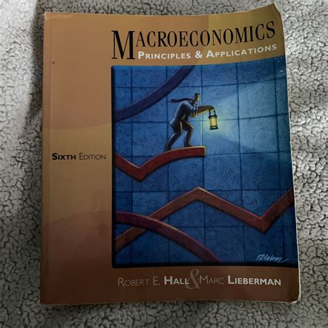 Read Hall Lieberman Macroeconomics 4Th Edition 