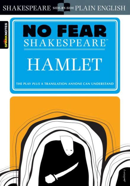 Hamlet ( Sparknotes No Fear Shakespeare)