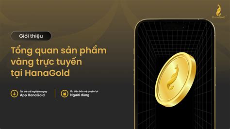 hanagold | HANAGOLD NG DNG MUA VNG ONLINE PH