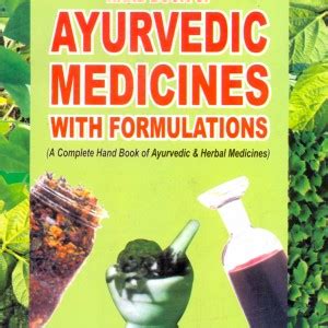 Download Hand Book Of Ayurvedic Medicines With Formulations A Complete Hand Book Of Ayurvedic And Herbal Medi 