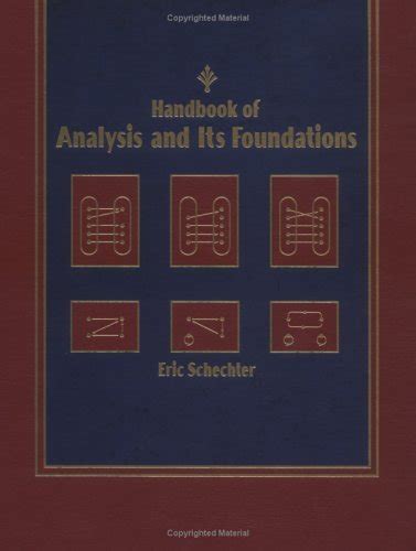 Handbook Of Analysis And Its Foundations