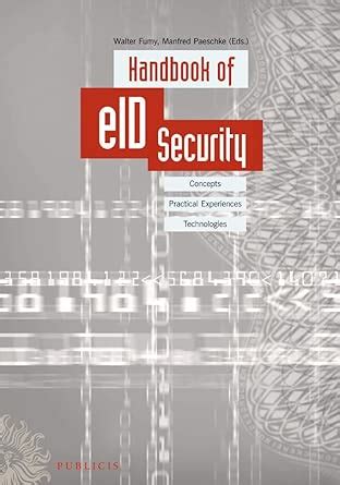 Handbook Of Eid Security Concepts Practical Experiences Technologies