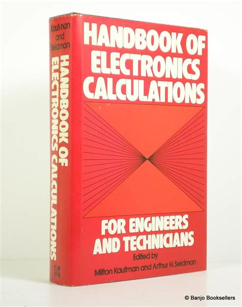 Handbook Of Electronics Calculations For Engineers Technicians