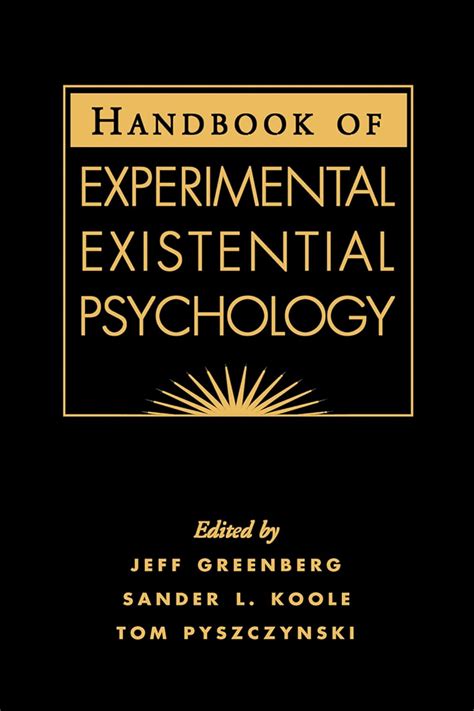 handbook of experimental existential psychology