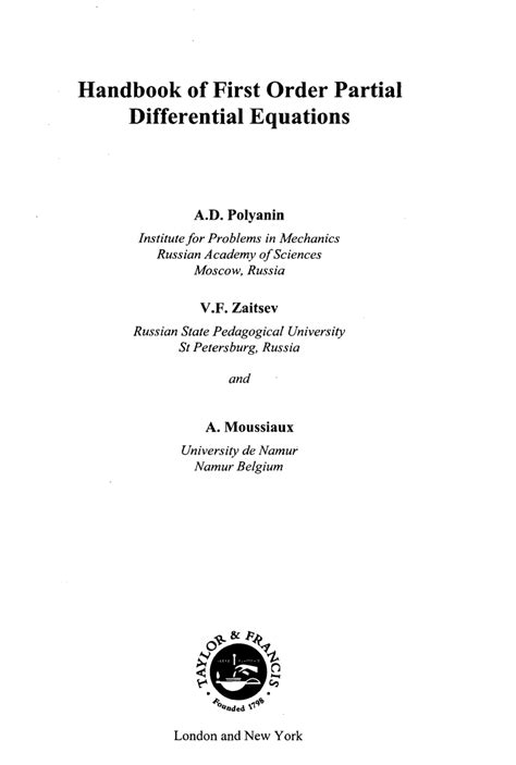 Handbook Of First Order Partial Differential Equations Differential And Integral Equations And Their Applications V 1