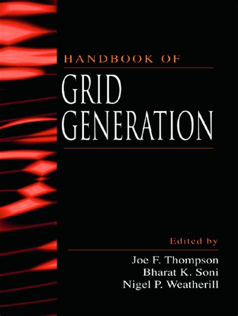 Handbook Of Grid Generation