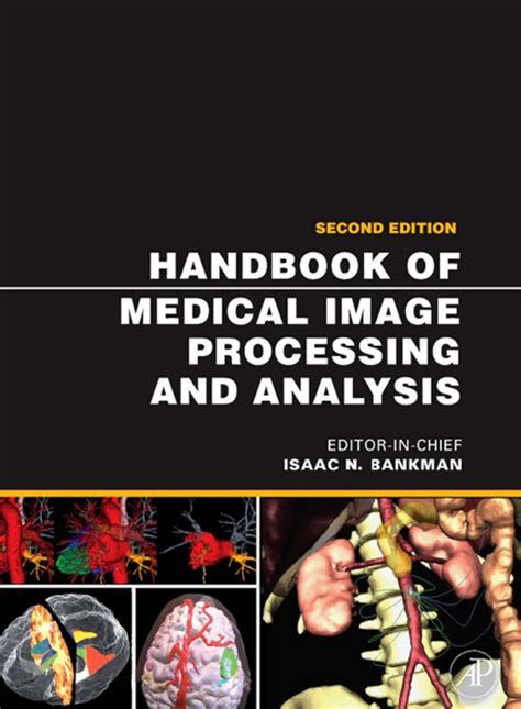 Handbook Of Medical Image Processing And Analysis Second Edition Academic Press Series In Biomedical Engineering