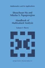Handbook Of Multivalued Analysis Volume I Theory Mathematics And Its Applications